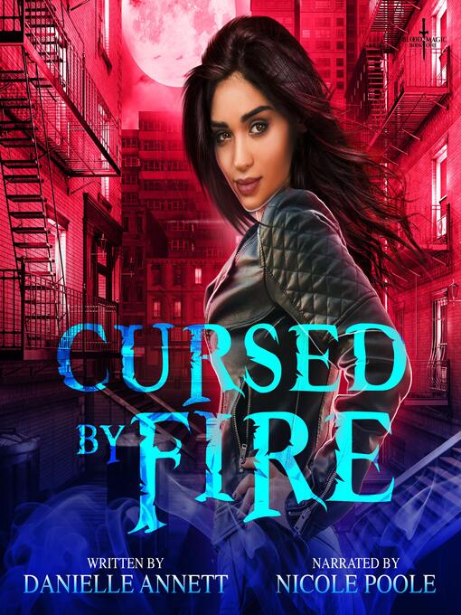 Title details for Cursed by Fire by Danielle Annett - Available